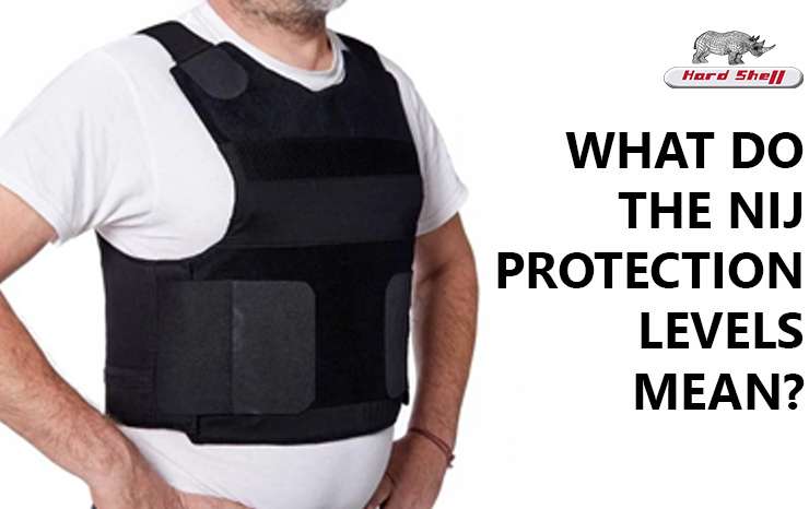 What Do the NIJ Protection Levels Mean ?