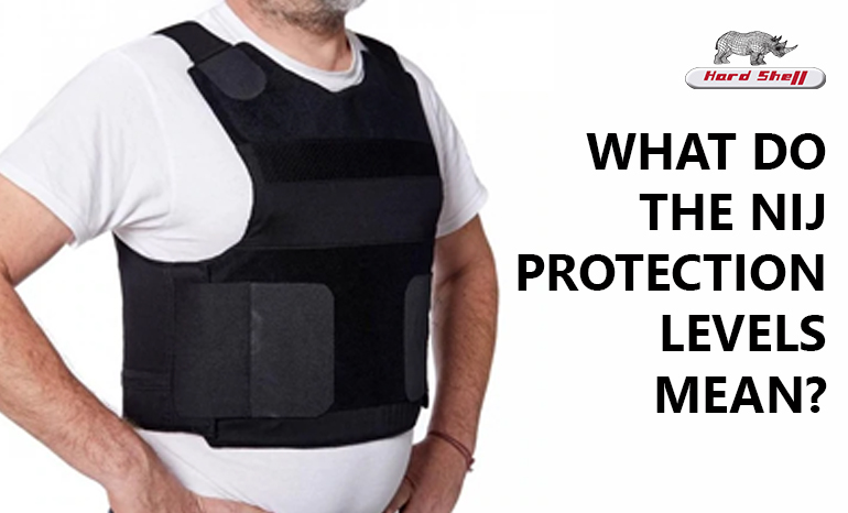 What Do the NIJ Protection Levels Mean ?