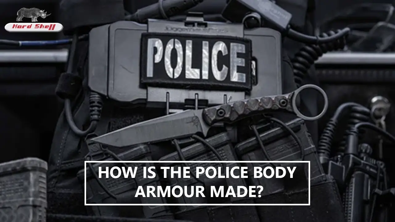 How is police body armour made?